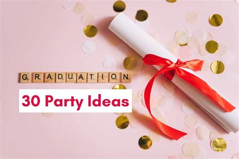 Graduation Party Ideas for High School