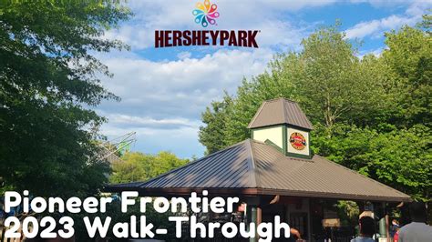 Hersheypark Pioneer Frontier