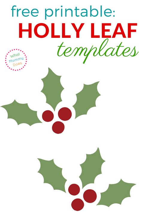 Description of Holly Leaf Templates for Crafting