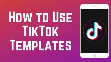 How to Use a TikTok Template