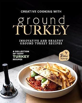 Innovative Turkey Recipes