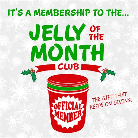 Jelly of the Month Club Membership