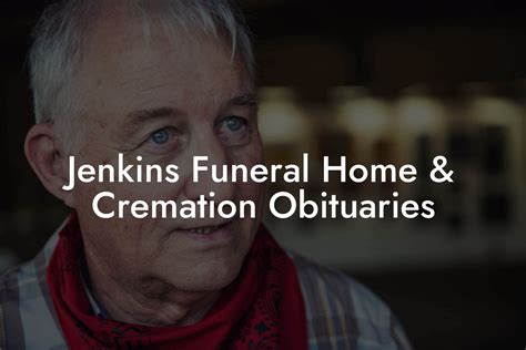 Jenkins Funeral Home Obituary