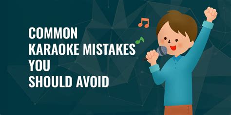 Karaoke Common Mistakes