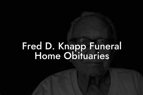 Knapp Funeral Home Obituaries