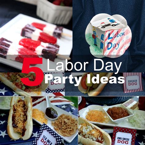 Labor Day Celebration Ideas