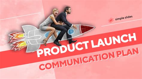 Launch Communication Plan