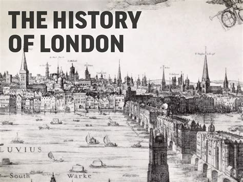 Description of London History