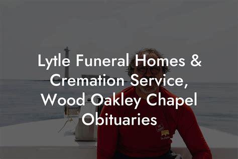 Lytle Funeral Home Obituaries