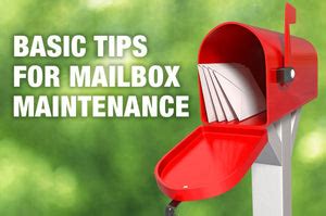 Mailbox Maintenance Tips