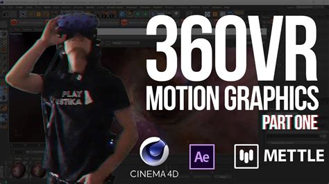 Motion Graphics Virtual Reality