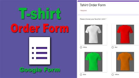 Online T-Shirt Order Form with Google Forms