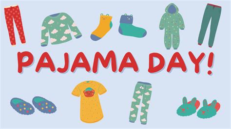 Pajama Day Exciting