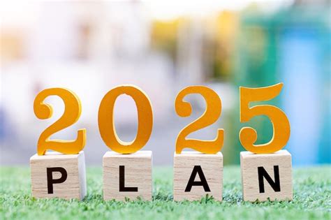 Planning Ahead for 2025