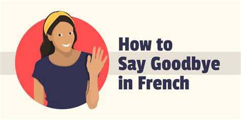 Practical French Goodbyes