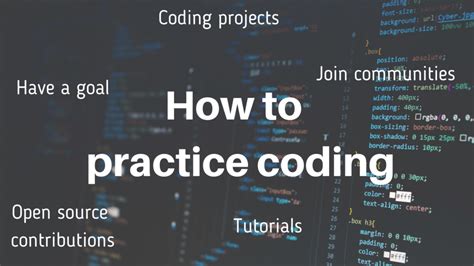 Practice coding regularly