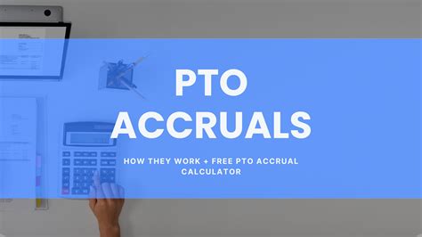 Benefits of PTO Accrual Templates