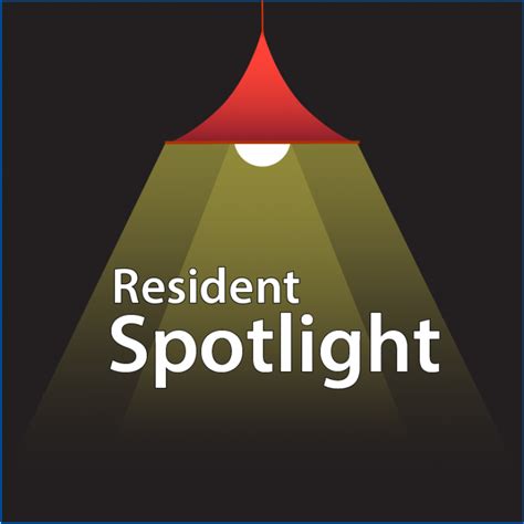 Description of Resident Spotlights