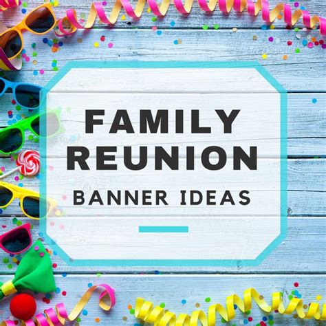 Reunion Banner Ideas