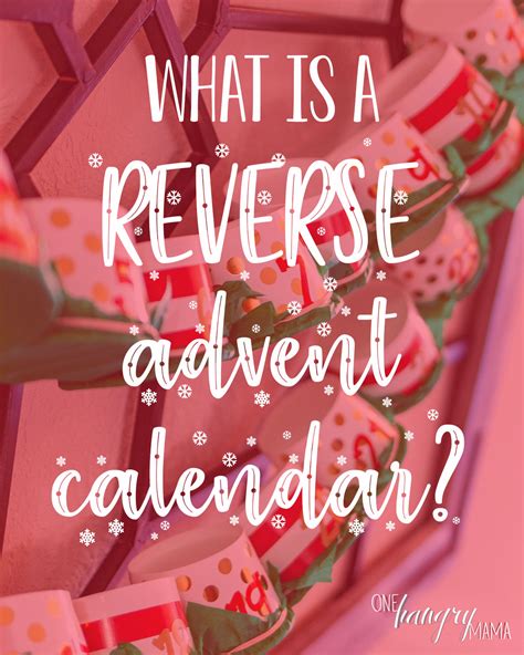 Reverse Advent Calendar Ideas