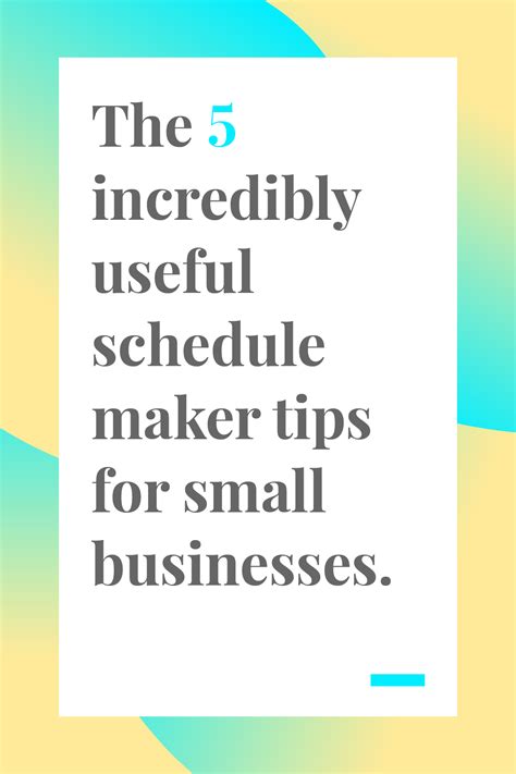 Schedule Maker Tips