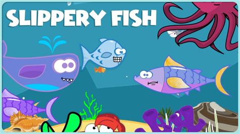 Slippery Fish Image