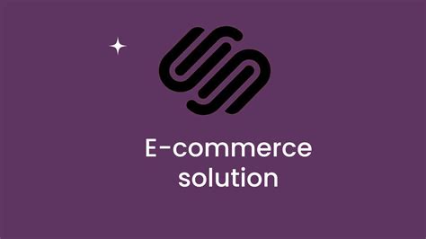 Squarespace E-commerce Solutions