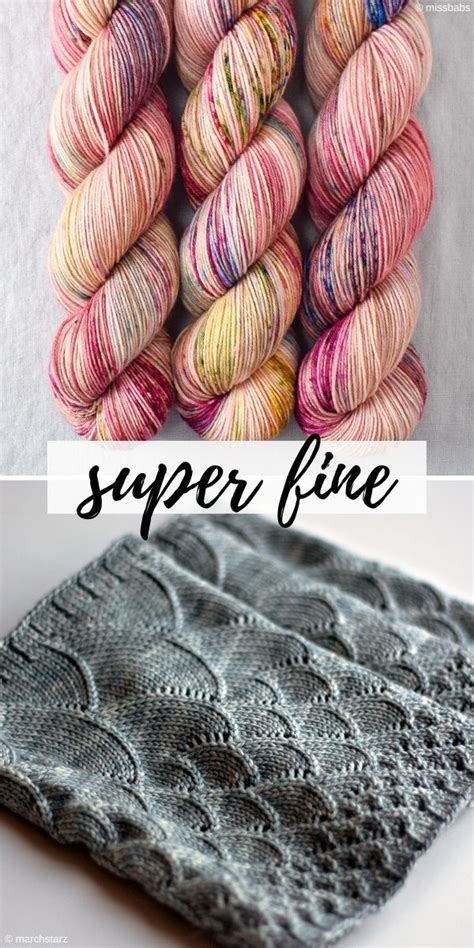 Super Fine Yarn Projects