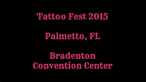 Tattoo Conventions In Bradenton Fl