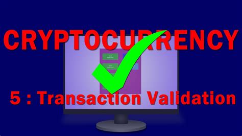 Transaction Validation