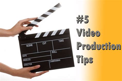 Tips for Video Production