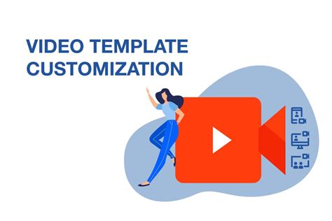 Video Template Customization