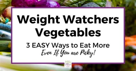 Weight Watchers Vegetables