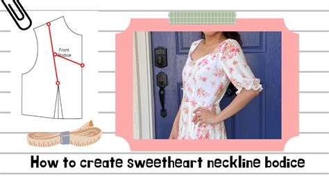 Working with Sweetheart Bodice Pattern